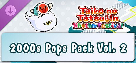 Taiko no Tatsujin: Rhythm Festival - 2000s Pops Pack Vol. 2