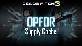 Deadswitch 3: OpFor Supply Cache