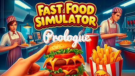 Fast Food Simulator: Prologue Game