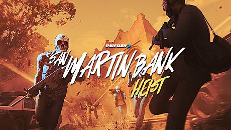 PAYDAY 2: San Martín Bank Heist DLC