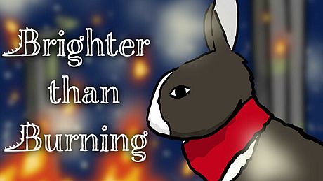 Brighter than Burning Game