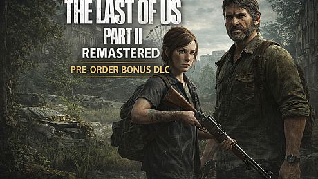 The Last of Us Part II Pre-Order Bonus DLC DLC