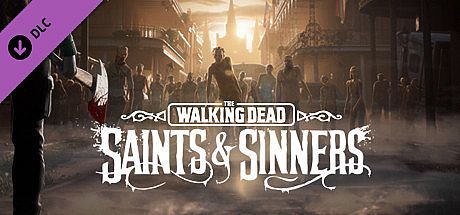 The Walking Dead: Saints & Sinners - Tourist Edition Upgrade Package