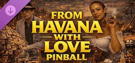 From Havana With Love Pinball DLC