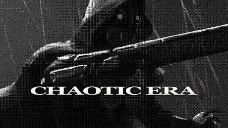 CHAOTIC ERA Game