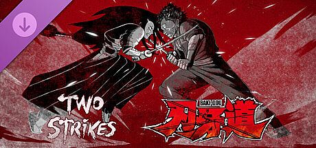 Two Strikes - Musashi Miyamoto