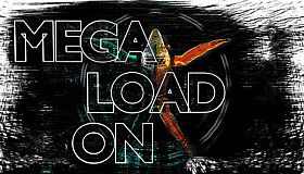 Mega Load On