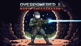 Overpowered 1 - Mars Infestation