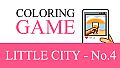 Coloring Game: Little City - No.4