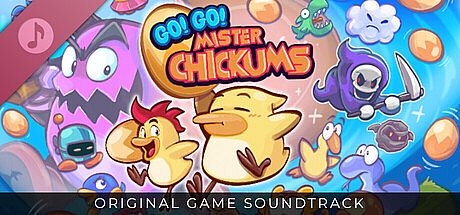 Go! Go! Mister Chickums Soundtrack DLC