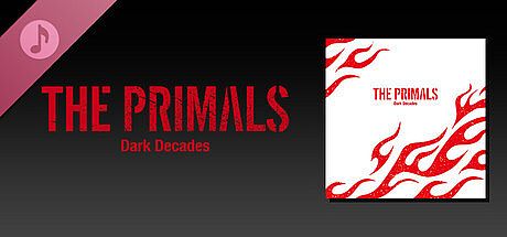 THE PRIMALS - Dark Decades DLC