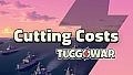 Tuggowar - Cutting Costs