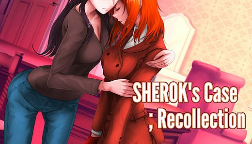 SHEROK's Case ;Recollection