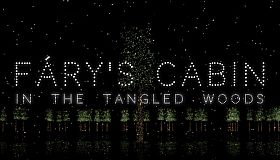 Fary's Cabin In The Tangled Woods