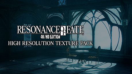 RESONANCE OF FATE/END OF ETERNITY 4K/HD EDITION - HIGH RESOLUTION TEXTURE PACK DLC