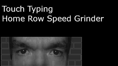 Touch Typing Home Row Speed Grinder - Eyes Only Skin DLC