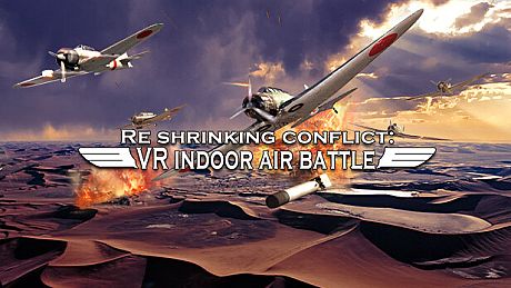 Re shrinking conflict: VR indoor air battle Game