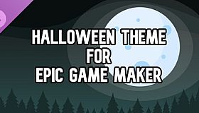 Halloween Theme for Epic Game Maker