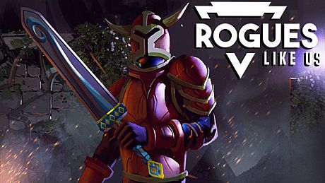 Rogues Like Us