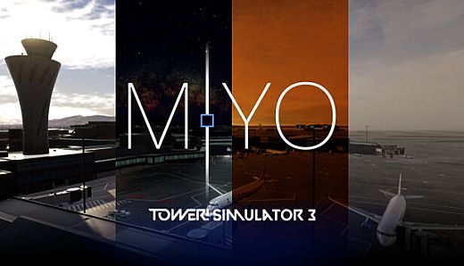 MIYO for Tower! Simulator 3