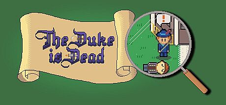 The Duke is Dead Game