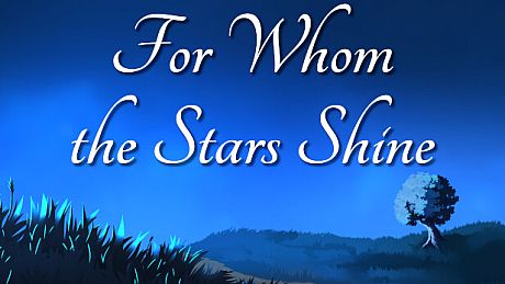 For Whom the Stars Shine Game