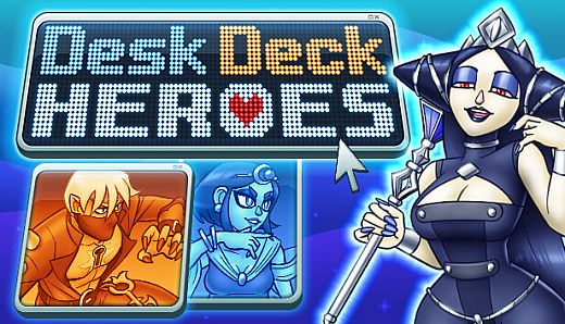 Desk Deck Heroes