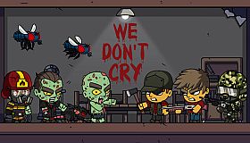 We Don't Cry: Zombie Survival