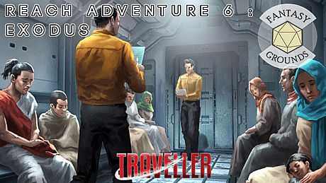Fantasy Grounds - Reach Adventure 6: Exodus DLC