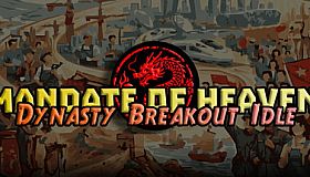 Mandate of Heaven : Dynasty Breakout Idle