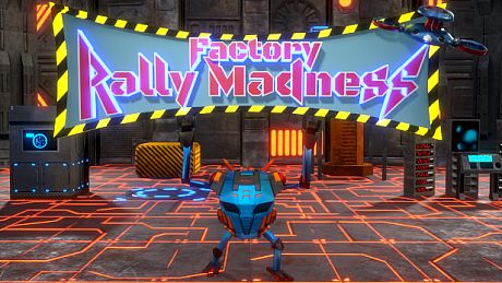 Factory Rally Madness Game