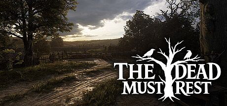 The Dead Must Rest Game
