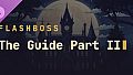 FlashBoss - The Guide - Part II