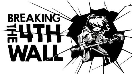 Breaking the 4th wall Game