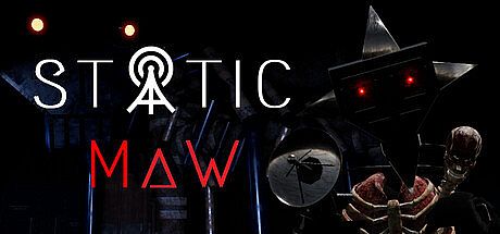 Static Maw Game