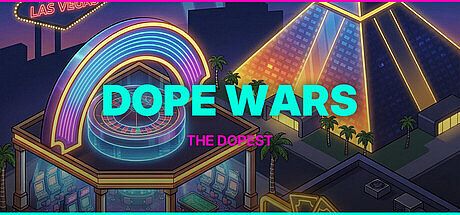 Dope Wars - The Dopest Game
