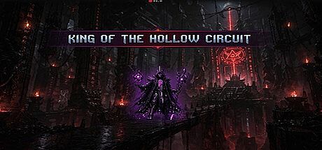 King Of The Hollow Circuit Game