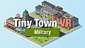 Tiny Town VR - Military Pack