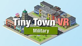 Tiny Town VR - Military Pack