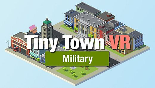Tiny Town VR - Military Pack