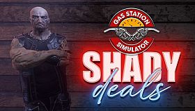 Gas Station Simulator - Shady Deals DLC