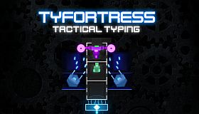 Tyfortress: Tactical Typing