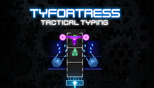 Tyfortress: Tactical Typing
