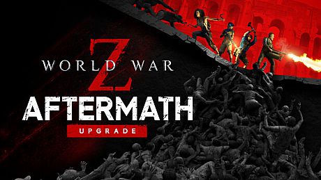 World War Z: Aftermath Upgrade DLC