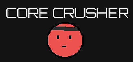 Core Crusher Game