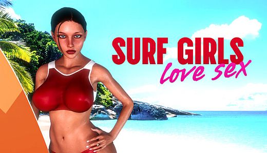 SURF GIRLS LOVE SEX