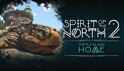 Spirit of the North 2: Turtle Island Home