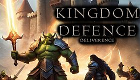 Kingdom Defense: Deliverance