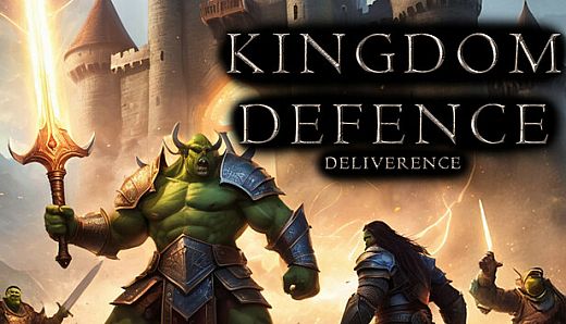 Kingdom Defense: Deliverance