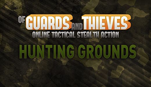 Of Guards and Thieves - Hunting Grounds